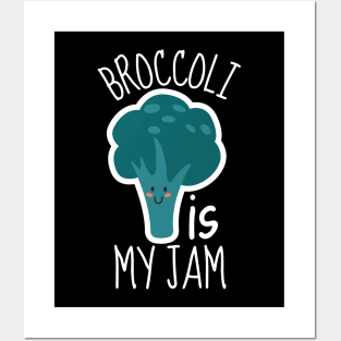 Broccoli Is My Jam Funny Posters and Art